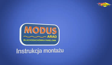 Instrukcja montażu blachodachówki panelowej MODUS